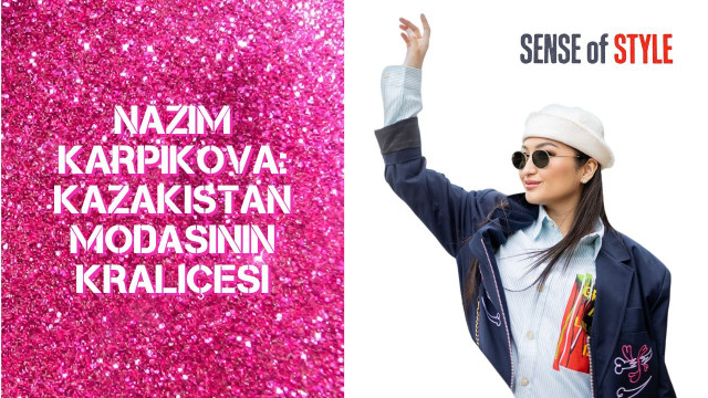 Nazım Karpıkova. Kazakistan modasının kraliçesi