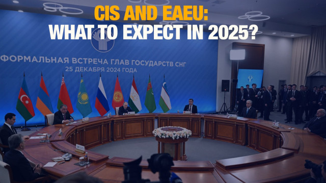 CIS and EAEU: What to expect in 2025?