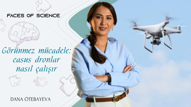 Dana Utebayeva. Görünmez mücadele: casus dronlar nasıl çalışır?
