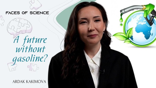 Ardak Kakimova. A future without gasoline?